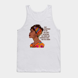 I am the storm. Black Women. Black Girl Tank Top